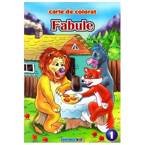 Fabule B5. Carte De Colorat. Vol. 1 von Eurobookids