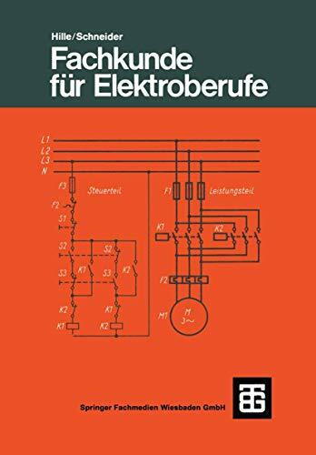 Fachkunde für Elektroberufe: Mit 102 Versuchen, 100 Beisp. u. 366 Übungsaufg.