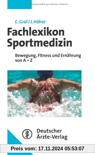 Fachlexikon Sportmedizin: Bewegung, Fitness und Ernährung von A-Z