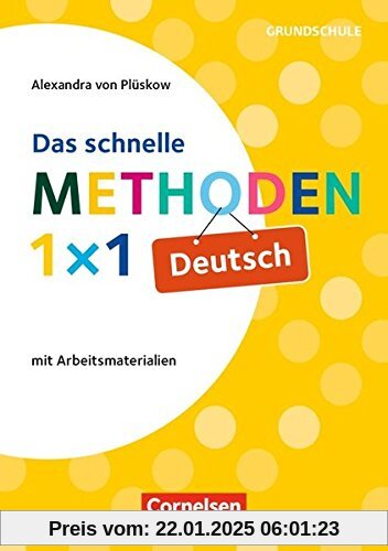 Fachmethoden Grundschule: Das schnelle Methoden-1x1 Deutsch