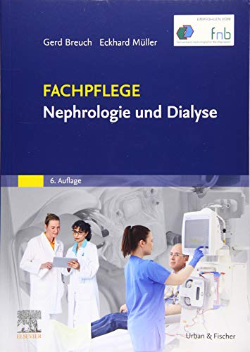 Fachpflege Nephrologie und Dialyse von Elsevier