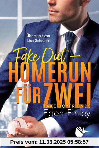 Fake Out - Homerun für zwei (Fake Boyfriends)