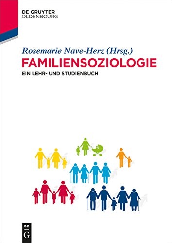 Familiensoziologie: Ein Lehr- und Studienbuch von Walter de Gruyter