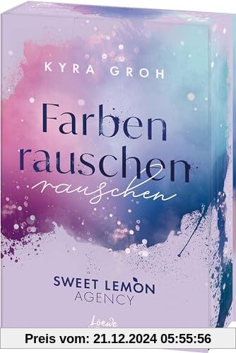 Farbenrauschen (Sweet Lemon Agency, Band 2): Enemies to Lovers mit Werbeagentur-Vibes - Band 2 von Kyra Grohs heißer Office Romance - mit edlem Farbschnitt nur solange der Vorrat reicht