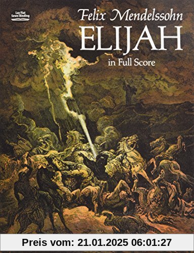 Felix Mendelssohn  Elijah (Full Score) Chor: In Full Score (Dover Vocal Scores)