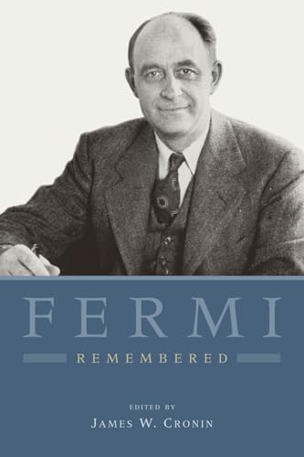 Fermi Remembered von University of Chicago Press
