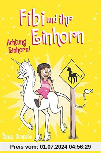 Fibi und ihr Einhorn (Bd. 5) - Achtung Einhorn!