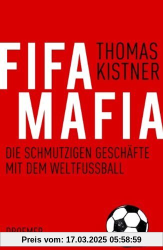 Fifa-Mafia: Die schmutzigen Geschäfte mit dem Weltfußball