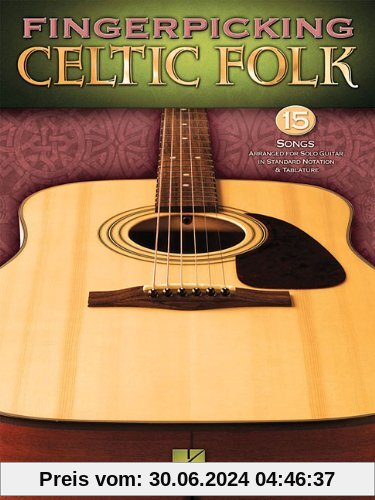 Fingerpicking Celtic Folk 15 Songs Arr Solo Guitar Notation & Tab Bk (Guitar Tab)