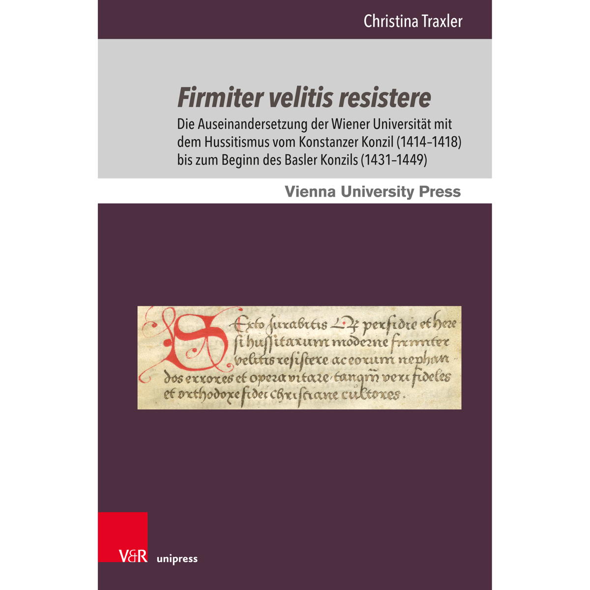 Firmiter velitis resistere von V & R Unipress GmbH