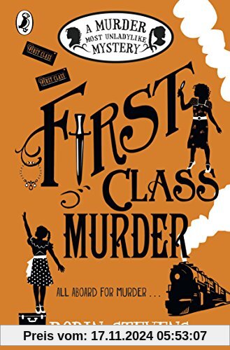 First Class Murder: A Murder Most Unladylike Mystery