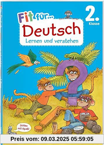 Fit für Deutsch 2. Klasse. Lernen und verstehen: Sprache untersuchen, Texte lesen, Rechtschreibung verstehen und wiederholen. Am Lehrplan orientiert. Mit Lösungsheft und Stickerbogen