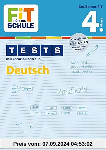 Fit für die Schule: Tests mit Lernzielkontrolle. Deutsch 4. Klasse