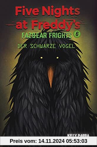 Five Nights at Freddy's: Fazbear Frights 6 - Der schwarze Vogel