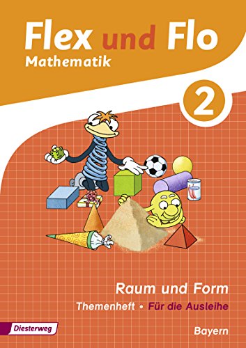 Flex und Flo - Ausgabe 2014 für Bayern: Themenheft Raum und Form 2 von Westermann Bildungsmedien Verlag GmbH