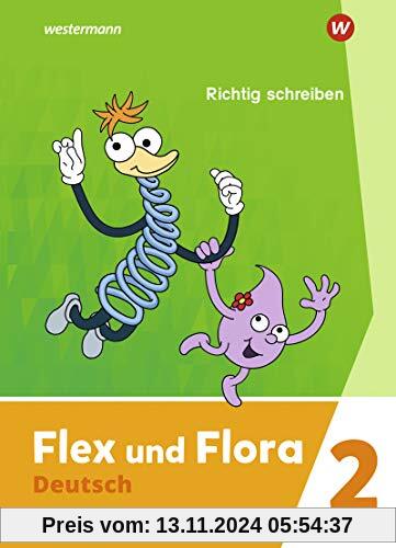 Flex und Flora - Ausgabe 2021: Heft Richtig schreiben 2: Für die Ausleihe