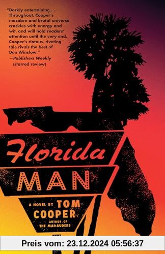 Florida Man: A Novel