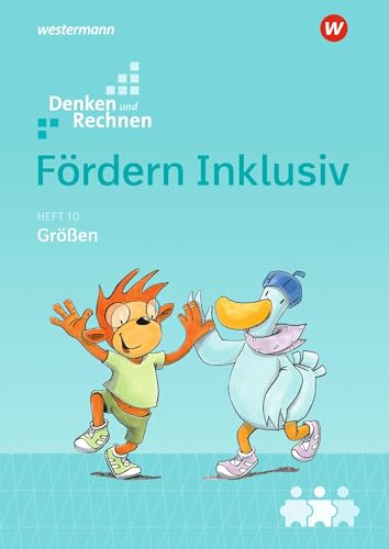 Fördern Inklusiv: Heft 10: Größen Denken und Rechnen (Fördern Inklusiv: Ausgabe 2018) von Westermann Bildungsmedien Verlag GmbH
