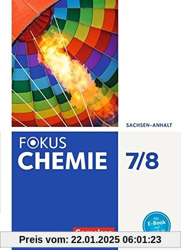 Fokus Chemie - Neubearbeitung - Sachsen-Anhalt / 7./8. Schuljahr - Schülerbuch