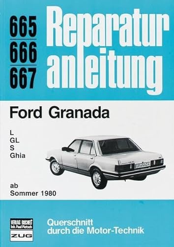 Ford Granada L / GL / S / Ghia (Reparaturanleitungen)