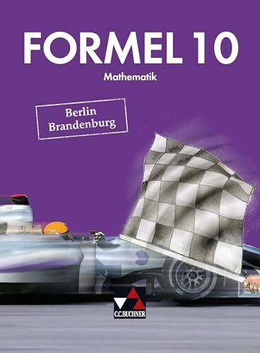 Formel – Berlin/Brandenburg / Formel Berlin/Brandenburg 10: Mathematik für integrierte Sekunda...