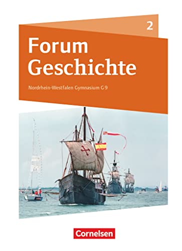 Forum Geschichte - Neue Ausgabe - Gymnasium Nordrhein-Westfalen - Band 2: Schulbuch
