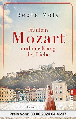 Fräulein Mozart und der Klang der Liebe: Roman (Ikonen ihrer Zeit, Band 4)