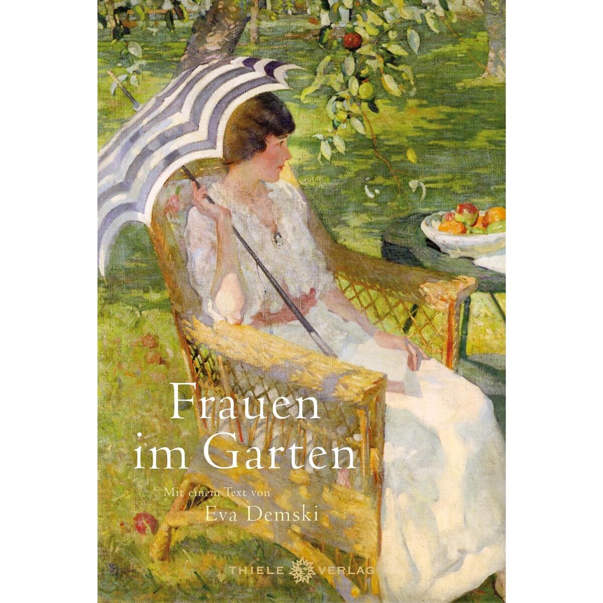 Frauen im Garten von Thiele Verlag