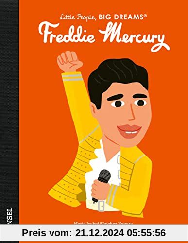 Freddie Mercury: Little People, Big Dreams. Deutsche Ausgabe | Kinderbuch ab 4 Jahre