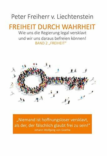 Freiheit durch Wahrheit: Band 2 "Freiheit"