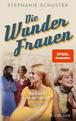 Freiheit im Angebot / Wunderfrauen-Trilogie Bd.3 von FISCHER Taschenbuch