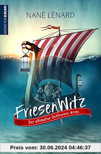 FriesenWitz: Der ultimative Ostfriesen-Krimi