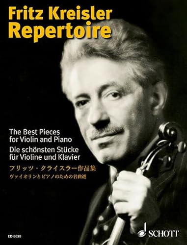 Fritz Kreisler Repertoire: Die schönsten Stücke. Band 1. Violine und Klavier. (Violin Repertoire, Band 1)