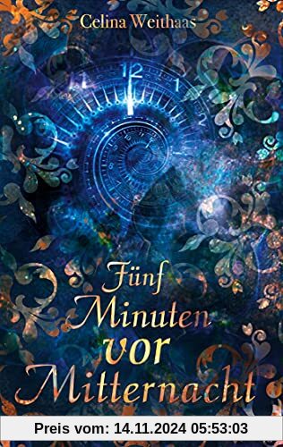 Fünf Minuten vor Mitternacht (Die Mitternachtstrilogie)