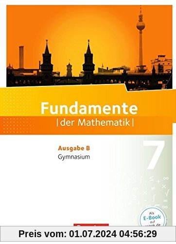 Fundamente der Mathematik - Ausgabe B: 7. Schuljahr - Schülerbuch