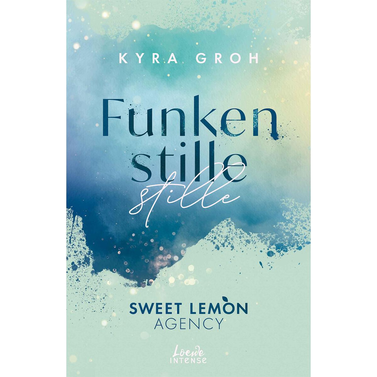 Funkenstille (Sweet Lemon Agency, Band 3) von Loewe Verlag GmbH