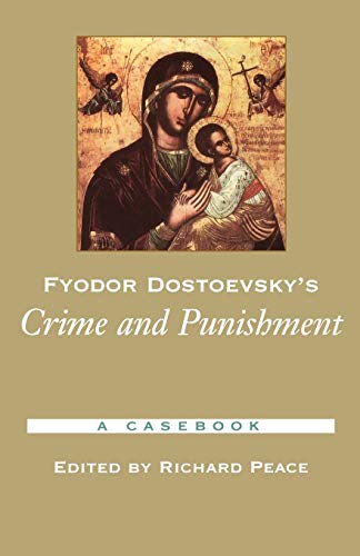 Fyodor Dostoevsky's Crime and Punishment: A Casebook (Casebooks in Criticism) von Oxford University Press, USA