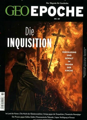 GEO Epoche / GEO Epoche 89/2018 - Die Inquisition: Verfolgung und Gewalt im Namen der Kirche von Gruner + Jahr Geo-Mairs