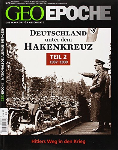 GEO Epoche / GEO Epoche 58/2012 - Deutschland unter dem Hakenkreuz Teil 2 (1937-1939) von Gruner + Jahr Geo-Mairs