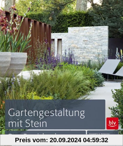 Gartengestaltung mit Stein: Das Praxisbuch