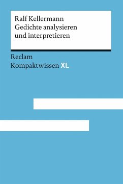 Gedichte analysieren und interpretieren von Reclam, Ditzingen