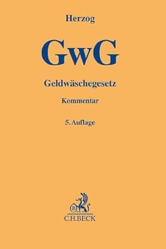 Geldwäschegesetz (GwG) (Gelbe Erläuterungsbücher)