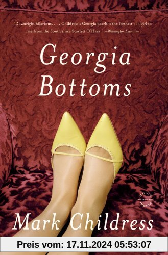 Georgia Bottoms: A Novel