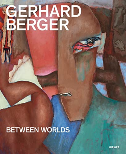 Gerhard Berger: Between Worlds (Jürgen B. Tesch) von Hirmer Verlag GmbH