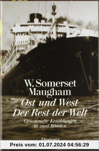 Gesammelte Erzählungen 1+2: Ost und West / Der Rest der Welt: 2 Bde
