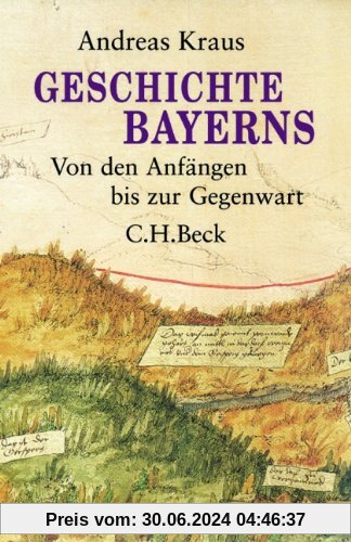 Geschichte Bayerns: Von den Anfängen bis zur Gegenwart