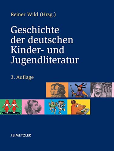 Geschichte der deutschen Kinder- und Jugendliteratur von J.B. Metzler