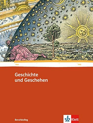 Geschichte und Geschehen f�r das Berufskolleg. Ausgabe f�r Baden-W�rttemberg: Schulbuch