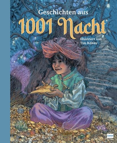 Geschichten aus 1001 Nacht: 16 beliebte Märchen aus dem Morgenland, liebevoll illustriert, für Kinder ab 8 Jahren von Ullmann Medien GmbH