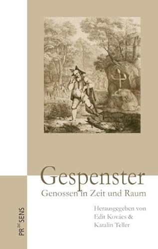 Gespenster: Genossen in Zeit und Raum